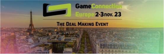 解锁您企业的全部潜力：Game Connection Europe 2023 盛大开幕!