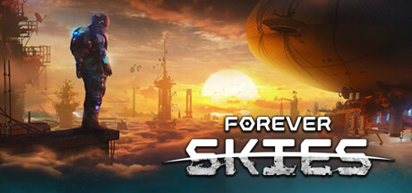 第一人称动作生存游戏《Forever Skies》steam抢先体验6月23日开启