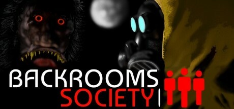 《后室》风格恐怖新游《Backrooms Society》登陆steam